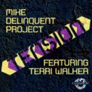 Mike Delinquent Project feat. Terri Walker - Tension
