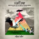 Haze-M, Saccao, Fat Cat Slim Feat. Veselina Popova - I Can\'t Stop (Vijay & Sofia Zlatko Remix)