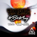 Tim Ismag - 8Bit King (EH!DE Remix)
