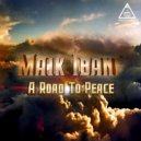 Maik Ibane - A Road To Peace (Original Mix)