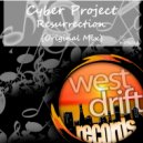 Cyber-Project - Resurrection (Original Mix)