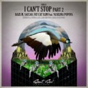 Haze-M, Saccao, Fat Cat Slim Feat. Veselina Popova - I Can\'t Stop Part 2 (Haze-M Rework)
