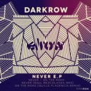Darkrow - Never