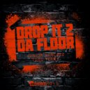 Junior Sanchez, Todd Terry - Drop It 2 Da Floor