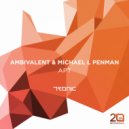 Ambivalent & Michael L Penman - Apt (Original Mix)