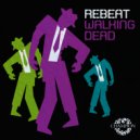 REBEAT - Walking Dead (Steerner Radio Edit)