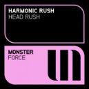 Harmonic Rush - Head Rush