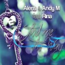 Aleris & Andy M feat. Rina - Find Me The Way (Zayza Remix)