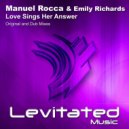 Manuel Rocca & Emily Richards - Love Sings Her Answer (Dub Mix)
