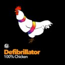 Defibrillator - Chicken (Original Mix)