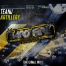 Teanu - Artillery (Original Mix)