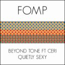 Beyond Tone Ft Ceri of Beyond Tone - Quietly Sexy (BT DJs Mix)