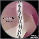 Ende - La La (Original Mix)