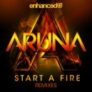 Aruna - Start A Fire (Jonathan Pitch Remix)