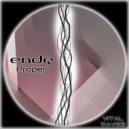 Ende - Proper (Original Mix)