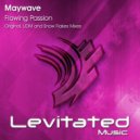 Maywave - Flowing Passion