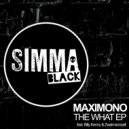 Maximono - When U Feel Like