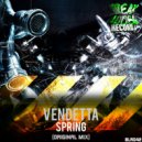 Vendetta - Spring