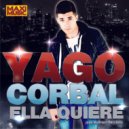 Yago Corbal - Ella Quiere (Acapella)