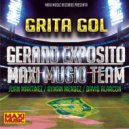 Gerard Exposito Feat Maxi Music Team - Grita Gol (Acapella)