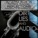 DJ Ultra Blue vs Patrick Rachel - Reflections