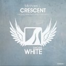 Michael L. - Crescent (Patrick Kay Remix)