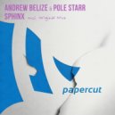 Pole Starr & Andrew Belize - Sphinx (Original Mix)