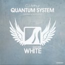 CJ Arthur - Quantum System