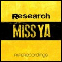 Research - Miss Ya