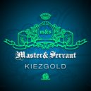 Master & Servant - Kiezgold (Radio Mix)