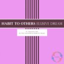 Habit To Others - Elusive Dream (Wez Saunders & Mark Ec Remix)