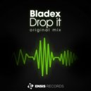 Bladex - Drop It