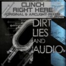 Clinch - Right Here (Arclight (NZL) Remix)