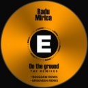 Radu Mirica - On The Ground (Groovesh Remix)