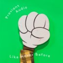 Proviant Audio - Like Never Before