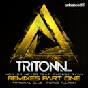 Tritonal feat. Phoebe Ryan - Now Or Never