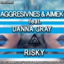 Aggresivnes - This Is My Cream (Original Mix)