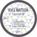 Kyle Watson - Throwback
