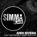 Andi Rivera - Can\'t Help Myself (Original Mix)