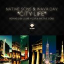 Inaya Day & Native Sons - City Life