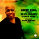 Louie Vega feat. Duane Harden - Never Stop