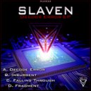 Slaven - Insurgent (Original Mix)