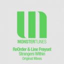 ReOrder & Line Froyset - Strangers Within (Radio Edit)