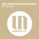 Will Atkinson & William Daniel - In The Rain (Radio Edit)
