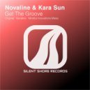 Novaline & Kara Sun - Get The Groove (Novaline Edit)