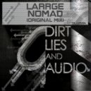 Larrge - Nomad (Original Mix)