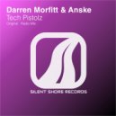Darren Morfitt & Anske - Tech Pistolz (Radio Edit)