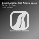 Lunar Landings feat. Antonia Lucas - Down To Earth (Brave Remix)