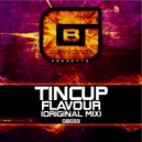 Tincup - Flavor