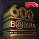 Bobina - Russia Goes Clubbing